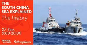 The South China Sea explained: the history