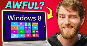 Was Windows 8 THAT bad?