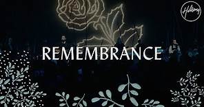 Remembrance - Hillsong Worship