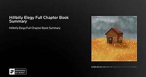 Hillbilly Elegy Full Chapter Book Summary