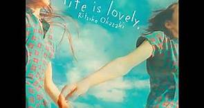 岡崎律子 [Ritsuko Okazaki] - Life Is Lovely. [2003 Full Album]