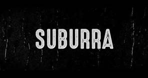 Trailer SUBURRA