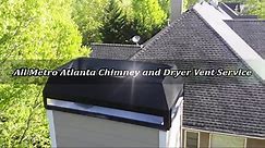 All Metro Atlanta Chimney and Dryer Vent Service