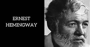Ernest Hemingway: breve biografia e opere