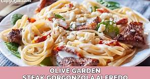 How to Make Olive Garden Steak Gorgonzola - Copycat Recipe