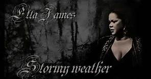 Etta James - Stormy weather (with lyrics)