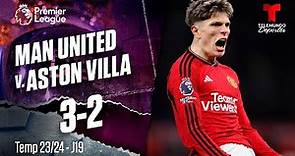 Highlights & Goles: Man United v. Aston Villa 3-2 | Premier League | Telemundo Deportes