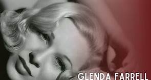 "Celebrating the Legacy of Glenda Farrell: A Golden Age Star's Enduring Impact"