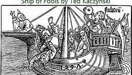 "Ship of Fools" - Ted K