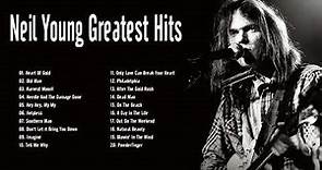 Neil Young Greatest Hits Full Album 2020 Best Of Neil Young Playlist