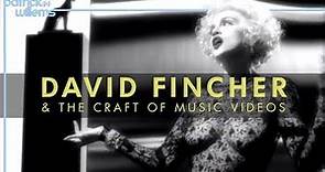 David Fincher & the Craft of Music Videos (video essay)