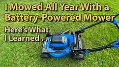 I Mowed All Year With A Battery Powered Mower! Kobalt Gen 3 40V Max Update