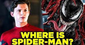 Venom vs Carnage: Where Is Spider-Man? No Way Home Connection Explained!