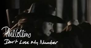 Phil Collins - Don't Lose My Number (Official Music Video)