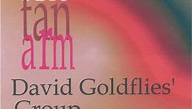 David Goldflies' Group with Miles Osland - One Tan Arm