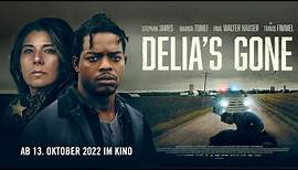 DELIA'S GONE - Trailer deutsch