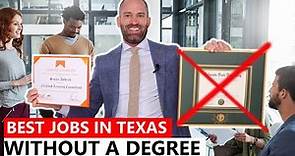 Best Jobs in Texas Without a Degree