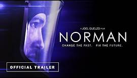 NORMAN - Official Trailer (Feb 2, 2021)