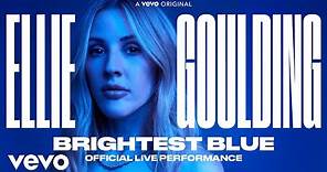 Ellie Goulding - Brightest Blue | Official Live Performance | Vevo