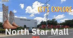 Let's explore North Star Mall, San Antonio, TX