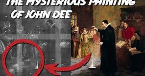 The Mysterious Painting of John Dee