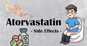 Atorvastatin Side Effects - What Are The Major Adverse Effects Of Atorvastatin