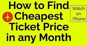 How to find cheapest airfare in any month. Lowest airfare finder, bhflights.com