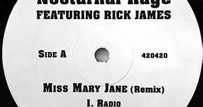 Nocturnal Rage feat. Rick James - Miss Mary Jane (Remix)