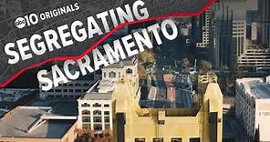 Segregating Sacramento: How revitalization turned culture into rubble in the West End | Part Two