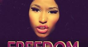 Nicki Minaj – Freedom