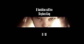 Il bambino cattivo - Parte II - Il bazar dei brutti sogni di Stephen King audiolibro italiano