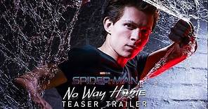 SPIDER-MAN 3:No Way Home (2021) Tom Holland - Teaser Trailer Concept (Phase 4 Marvel Movie)