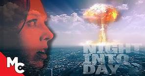 Night Into Day | Full Movie | Post Nuclear Drama