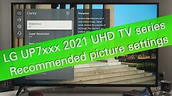 LG UP7000 UP7500 UP8000 TVs - tips for picture adjustment