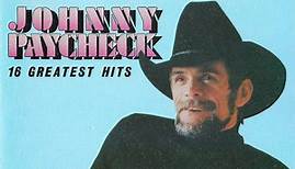 Johnny Paycheck - 16 Greatest Hits