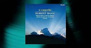 Robert Shaw - Magnificat (Official Audio)
