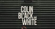 Colin en Blanco y Negro temporada 1 - Ver todos los episodios online