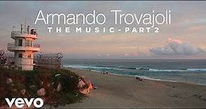 Armando Trovajoli - The Music (Part 2) ● Le Colonne Sonore del Cinema Italiano (HQ)