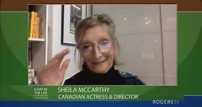 A Day in the Life - Sheila McCarthy