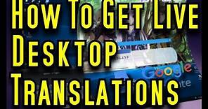 How To Get Live Desktop Translations! Great for Japanese Games and Visual Novels!
