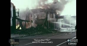 Reel America-1967 Detroit Riots WXYZ-TV Documentary