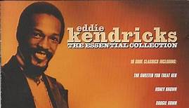 Eddie Kendricks - The Essential Collection