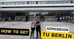 Ep#07: How to get admission in Technical University of Berlin ( TU Berlin)? Complete Requirements