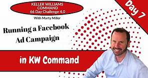 KW Command 66 Day Challenge 4.0 Day 7 - Running a Facebook Ad in KW Command