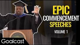 The BEST Commencement Speeches To Get You PUMPED For Life | Top 5 Speeches | Goalcast
