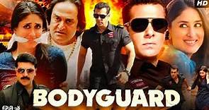 Bodyguard Full Movie | Salman Khan, Kareena Kapoor, Raj Babbar | Siddique | 1080p HD South movie