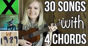 4 basic chords, 30 songs on ukulele