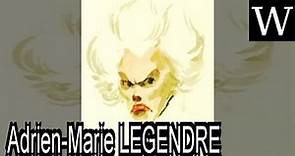 Adrien-Marie LEGENDRE - WikiVidi Documentary