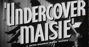 Undercover Maisie 1947 Trailer
