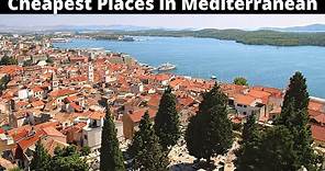 12 Cheapest Places to Live on the Mediterranean